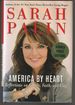 America By Heart: Reflections on Family, Faith, and Flag, (Signed First Edition)