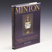 Minton the First Two Hundred Years of Design and Production