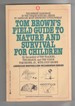 Tom Brown's Field Guide to Nature and Survival for Children