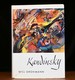 Wassily Kandinsky: Life and Work