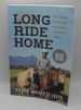 Long Ride Home: Guts, Guns and Grizzlies, 800 Days Through the Americas in a Saddle