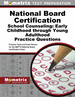 National Board Certification School Counseling: Early Childhood Through Young Adulthood Practice Questions