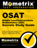 Osat Middle Level/Intermediate Mathematics (225) Secrets Study Guide