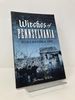 Witches of Pennsylvania: Occult History & Lore