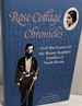 Rose Cottage Chronicles: Civil War Letters of the Bryant-Stephens Families of North Florida [First Edition Hardcover]