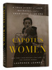 Capote's Women a True Story of Love, Betrayal, and a Swan Song for an Era