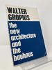 The New Architecture and the Bauhaus