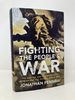 Fighting the People's War: the British and Commonwealth Armies and the Second World War (Armies of the Second World War)