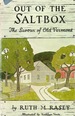 Out of the Saltbox: the Savour of Old Vermont