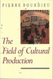 The Field of Cultural Production: Essays on Art and Literature