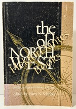The Old Northwest; studies in regional history, 1787-1910