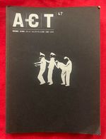 Act: Anarchic Counter-Culture of Trans-East Asia: Activist Art and the Rise of the Multitude, No. 47, 2011
