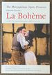 The Metropolitan Opera Presents Giacomo Puccini's La Boheme: Libretto, Background, and Photos