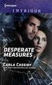 Desperate Measures (Harlequin Intrigue)