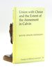 Union With Christ and the Extent of the Atonement in Calvin (Studies in Biblical Literature)