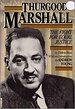 Thurgood Marshall: the Fight for Equal Justice (the History of the Civil Rights Movement)