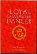 A Loyal Character Dancer