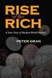 The Rise of the Rich: a New View of Modern History