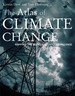 Atlas of Climate Change: Mapping the World's Greatest Challe