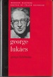 George Lukacs