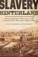 Slavery Hinterland: Transatlantic Slavery in Continental Europe, 1680-1850