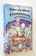Frankensteins & Foreign Devils