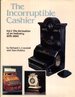 The Incorruptible Cashier, Vol. 1: the Formation of an Industry, 1876-1890