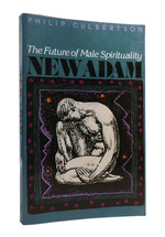 New Adam the Future of Male Spirituality