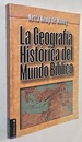 Geografa Histrica Del Mundo Bblico, La