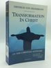 Transformation in Christ: on the Christian Attitude