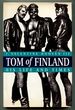 Tom of Finland: His Life and Times