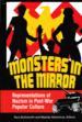 Monsters in the Mirror: Representations of Nazism in Post-War Popular Culture