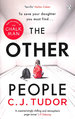 The Other People: the Chilling and Spine-Tingling Sunday Times Bestseller