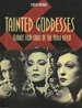 Tainted Goddess Female Film Stars of the Third Reich