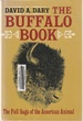 Buffalo Book the Full Saga of the American Animal
