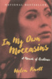 In My Own Moccasins: a Memoir of Resilience