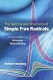 The Spectra and Structures of Simple Free Radicals: Introduction to Molecular Spectroscopy