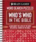 Brain Games-Word Search Puzzles: Who's Who in the Bible: Learn About the Lives of the Most Influential Figures in the Bible (Brain Games-Bible)