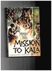 Mission to Kala Beti, Mongo and Green, P. Translated From the French