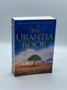 The Urantia Book Revealing the Mysteries of God, the Universe, World History, Jesus, and Ourselves