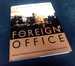 Foreign Office: the Illustrated History Signed/Inscribed