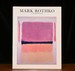 Mark Rothko, 1903-1970 a Retrospective