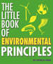 The Little Book of Environmental Principles