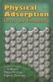 Physical Adsorption: Forces and Phenomena