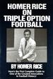 Homer Rice on Triple Option Football