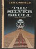 Silver Skull: a Novel of Sorcery