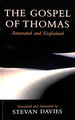 The Gospel of Thomas: Annotated and Explained