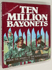 Ten Million Bayonets: Inside the Armies of the Soviet Union