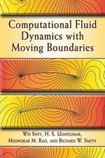 Computational Fluid Dynamics With Moving Boundaries