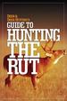 Deer & Deer Hunting's Guide to Hunting the Rut